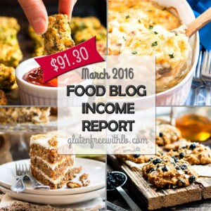 Food Blog Income Report | March 2016