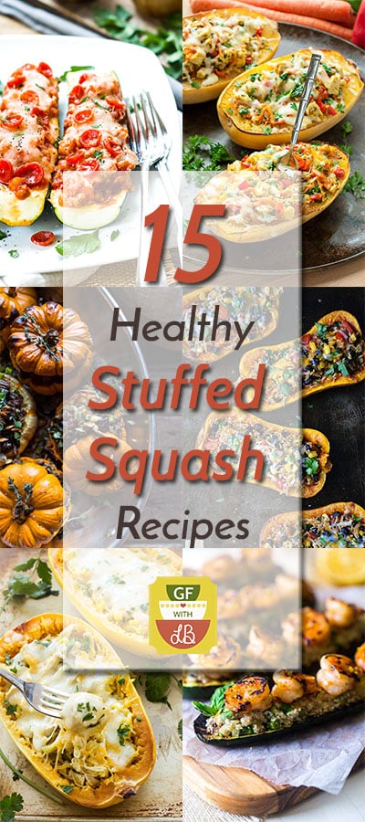 15 Gluten Free Stuffed Squash Recipes | Stuffed squash recipes that are perfect for a quick and easy, healthy weeknight dinner recipe that your family will love!