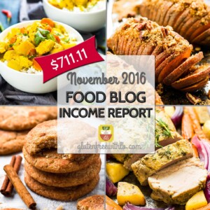 Food Blog Income Report for Gluten Free with L.B. | November 2016