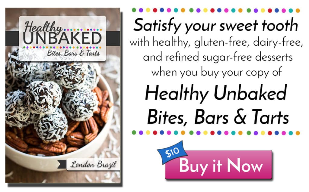 Healthy Unbaked Bites, Bars, and Tarts is an e-cookbook full of 45 healthy dessert recipes that do not require any baking and are gluten-free, refined sugar-free, dairy-free, and vegan!