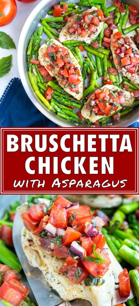 A 30-minute bruschetta chicken recipe made with basil, tomatoes, and asparagus in under 30 minutes.