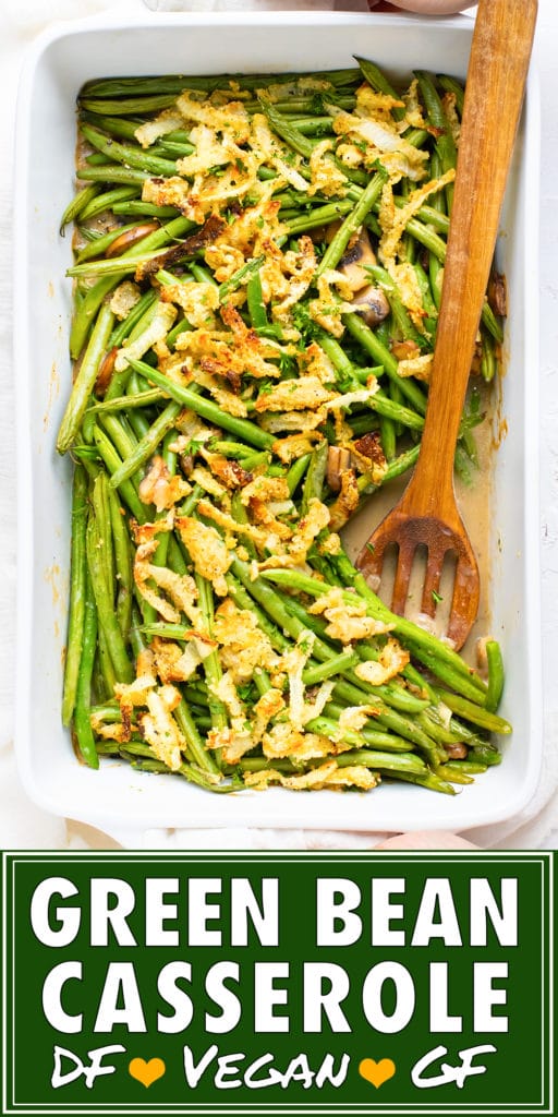 Easy green bean casserole recipe from scratch in a white baking dish.