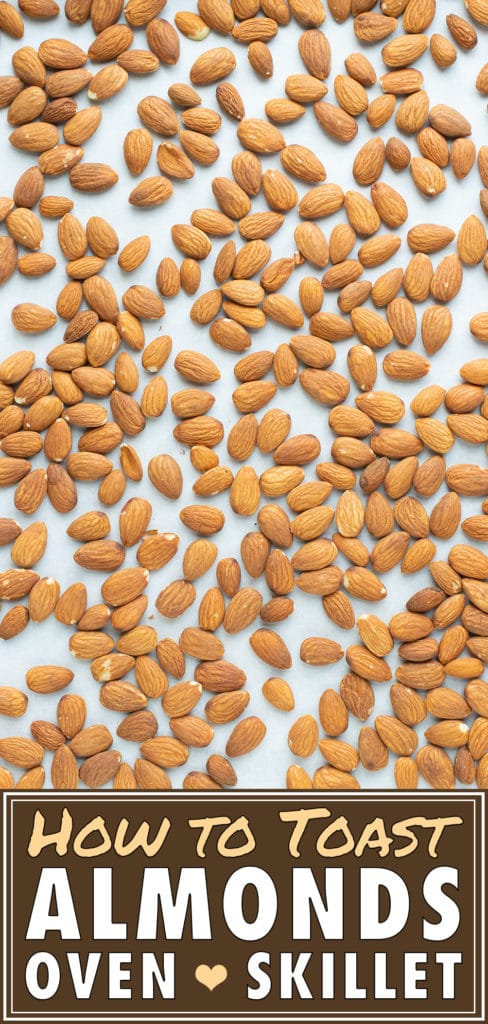 Toasted almonds are easy and delicious.