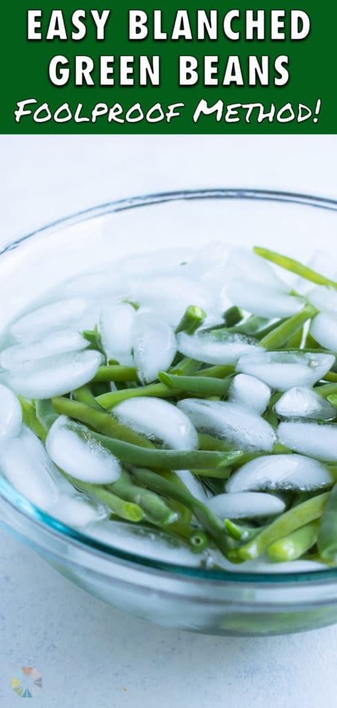A bowl full of ice and water is used to blanch the beans.